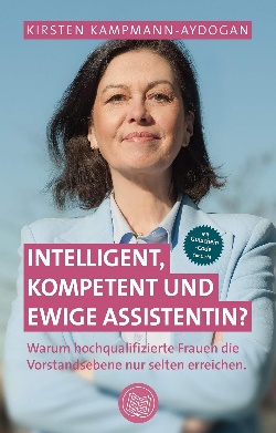 Intelligent, kompetent und ewige Assistentin?