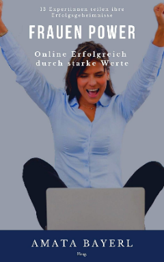 Frauen Power – Online erfolgreich durch starke Werte