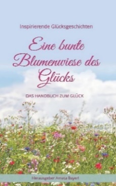 Eine bunte Blumenwiese des Glücks