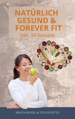 Natürlich gesund und Forever Fit